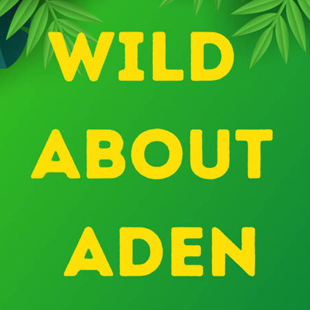 Wild About Aden